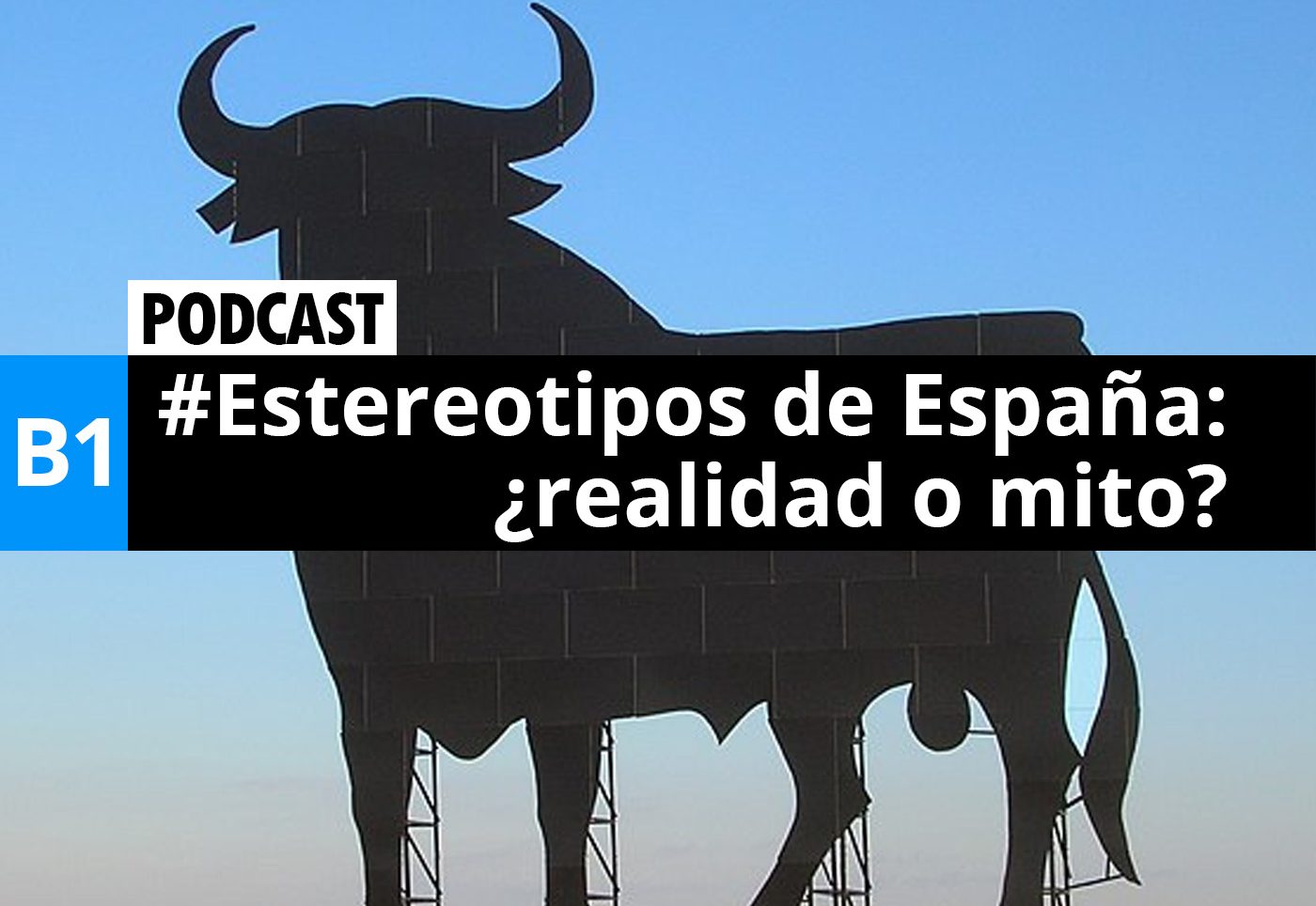Estereotipos sobre España ¿Realidad o mito?